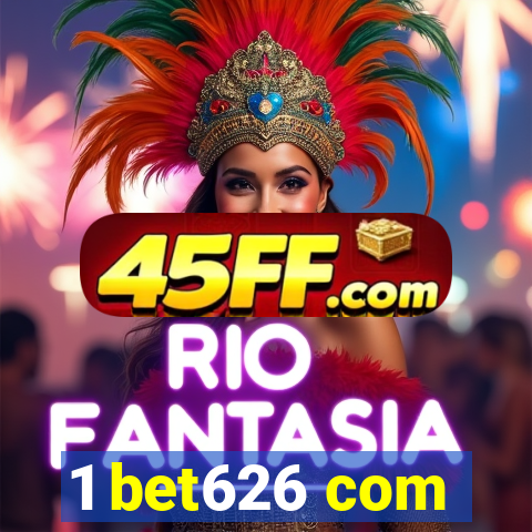 1 bet626 com